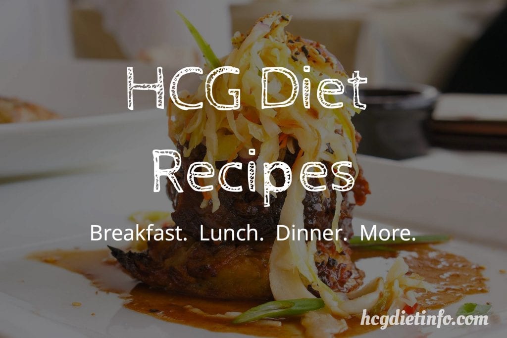 Real HCG Diet Recipes for Breakfast, Lunch, and Dinner