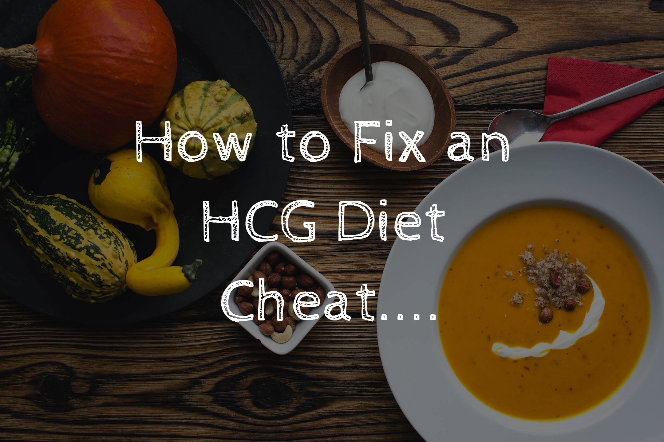 How to Fix an HCG Diet Cheat