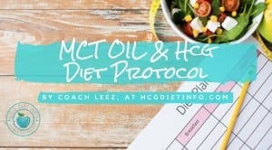Hcg Diet Protocol and MCT Oil